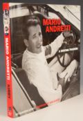 [Motor Racing] Signed Mario Andretti A Driving Passion by Gordon Kirby with foreword by Dan Gurney