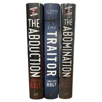 JONATHAN HOLT, THREE SIGNED FIRST EDITION HARDBACK BOOKS Comprising ‘The Abduction’, signed, ‘The
