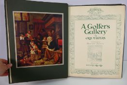 A Golfer's Gallery Old Masters, by Bernard Darwin, printed by Country Life Ltd, hardcover,