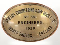 A Shields Engineering & Dry Dock Co Ld North Shields brass oval plaque, dated 1929,