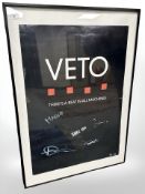 A contemporary signed poster 'Veto', 60 cm x 84 cm.