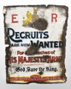 An enamelled metal recruitment sign 'Recruits are now wanted for all branches of His Majesty's