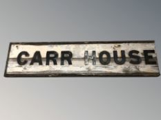 An antique wooden railway related sign, titled 'Carr House West', in two sections,