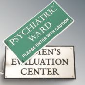 Two cast iron signs including psychiatric ward, width 27 cm.
