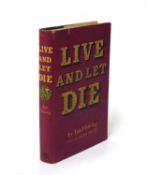 Ian FLEMING: Live and Let Die. J Cape, 1954, First Edition, with Dust Jacket