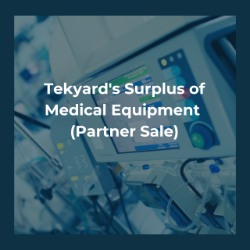 Tekyard's Surplus of Medical Equipment (Partner Sale)