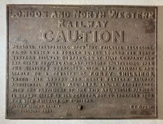 London & North Western Railway Caution cast iron sign regarding trespassing in unpainted condition.