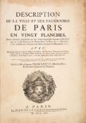 J. de la Caille, Description de la ville et des fauxbourgs de Paris en vingt planches. Paris 1714.