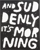Stefan Marx. AND SUDDENLY IT'S MORNING. 2015