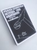 David Shrigley OBE (b1968) ‘Weak Messages Create Bad Situations’, 1st Edition, 2016