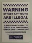 Dr.D (b1977 )AKA Subvertiser, ‘Street Art Tours’ Metropolitan Police Warning Signs, Num Edition 2...