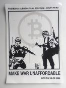 Banksy after (b1974) ‘BITCOIN’ Subversive Slogan Art Poster, ‘Make War Unaffordable’, 2014