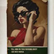 Son of Innes (b 1977) ‘Tell Him I’m To f**king Busy Or Vice Versa,’ Editioned, Gicelee Print, 202...