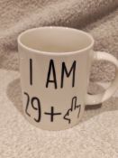 Funny Birthday Mug – “I Am 29+” With Middle Finger Design – Boxed x6