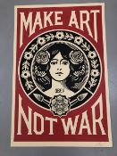 Shepard Fairey - Make Art Not War