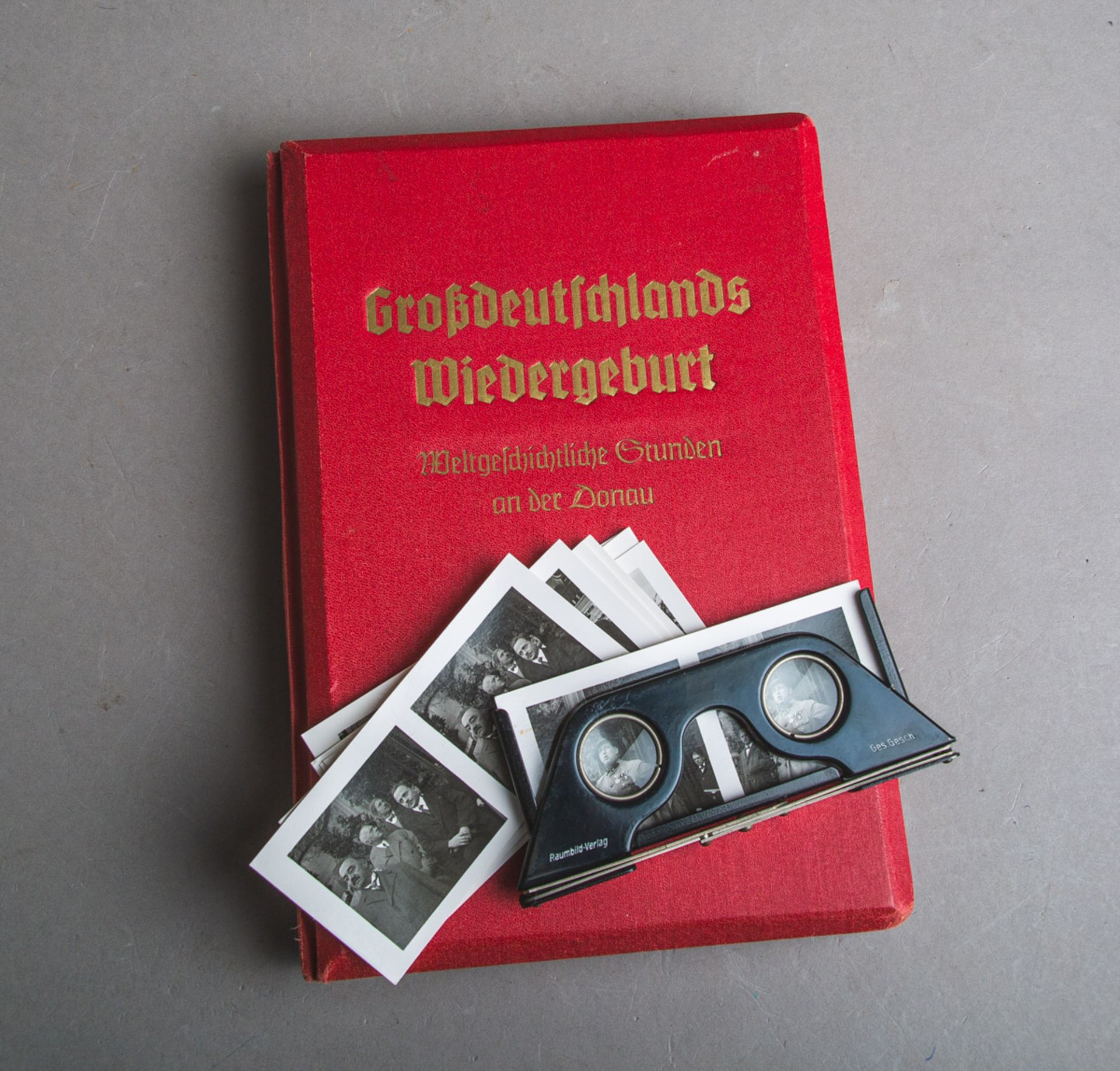 Raumbildalbum "Großdeutschlands Wiedergeburt. Weltgeschichtliche Stunden an der Donau"