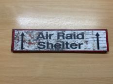 Vintage look Air Raid Shelter sign