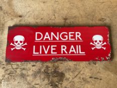 Danger Live Rail Enamel Sign - 58x20cms