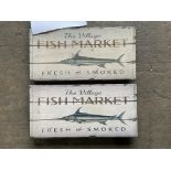 2x Fish Market Advertising Signs