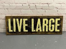 Live Large Oil on Canvas&nbsp;