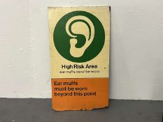High Risk Area Ear Muff Wooden Painted Sign