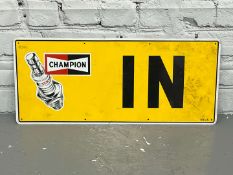 Champion Spark Plug “IN” Aluminium Sign&nbsp;