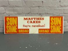 Matthes Cakes “Sun Shine Bread” Metal Sign