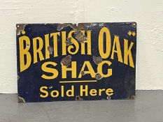 British Oak Shag Sold Here Enamel Sign