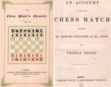 Beeby, Thomas. An account of the late chess match between Mr. Howard Staunton and Mr. Lowe.