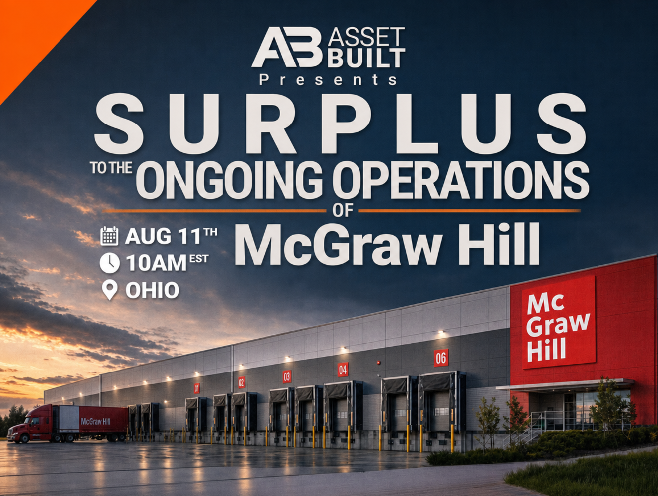Surplus to the Ongoing Operations of McGraw Hill - Massive Industrial Auction! Over 750,000 sqft of Distribution Center Needs!