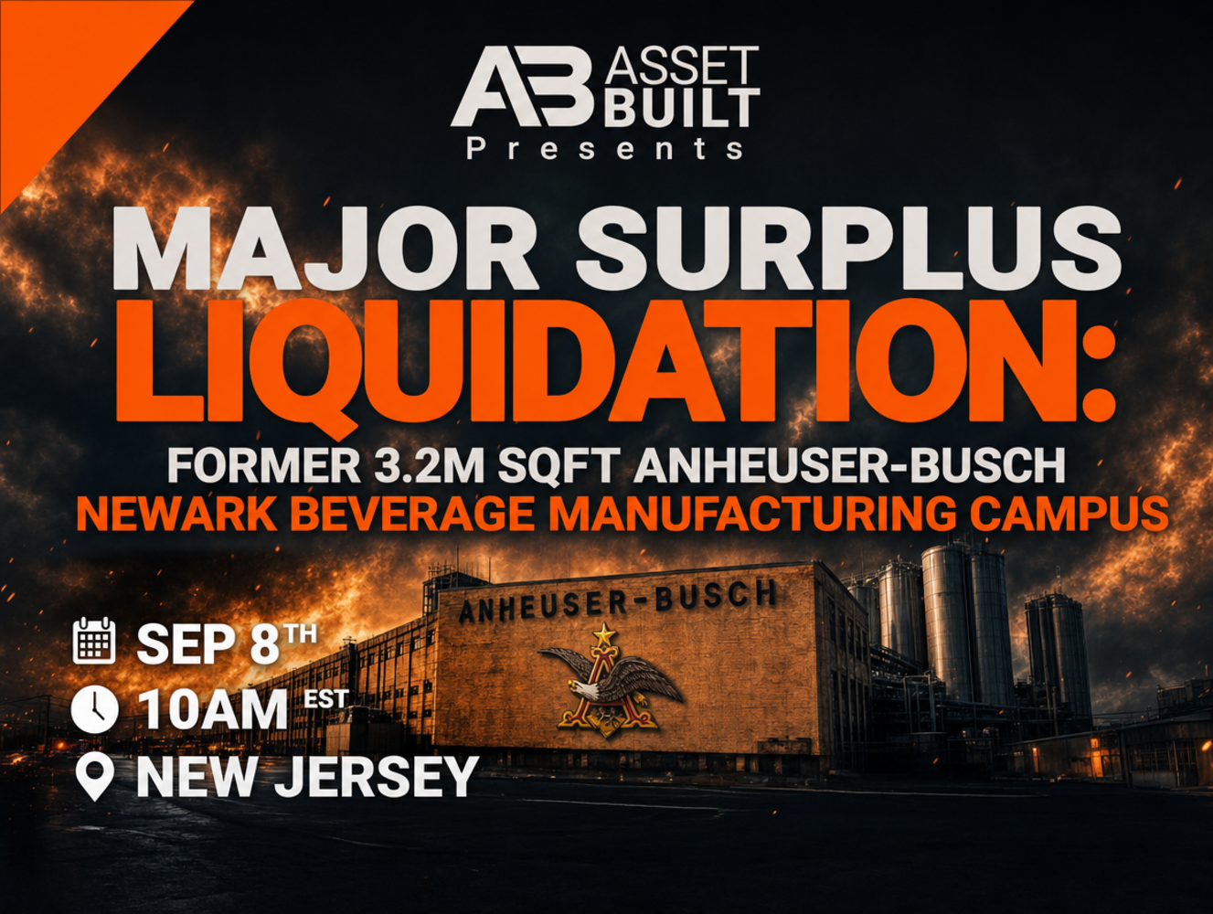 DAY 3 - UNPRECEDENTED ASSET AUCTION: Former Assets of Anheuser-Busch's 3.2M SQFT Fully Integrated Newark Brewery & Beverage Manufacturing Campus