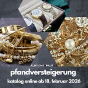 PFANDVERSTEIGERUNG | Städtisches Leihamt Mannheim & Metallorum Edelmetalls GmbH Würzburg