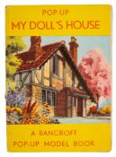BANCROFT & Co. Ltd. (pub). Pop-Up My Doll's House, London: c.