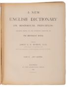 MURRAY, James A.H., et al. A New English Dictionary on Historical Principles, Vols.