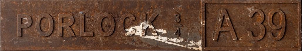 A mid 20th century cast iron road sign 'Porlock 3/4. A39' double sided raised text, 18x105 cm.