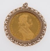 An Austrian 4 Ducat gold coin, mounted as a pendant in a 9ct. mount; 5cm diameter; 22.8grams