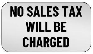 NO SALES TAX WILL BE CHARGED AT THIS AUCTION