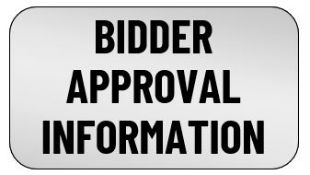 BIDDER APPROVAL - No approvals will be made until 1 week prior to the auction.