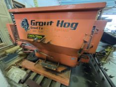 Grout Hog Grout Delivery System Model GPH75, S/N GPH7501070