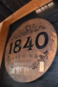 1840 BREWING SIGN, 57 3/4 DIA