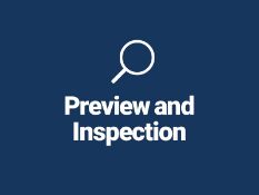 Preview and Inspection Information