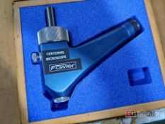 Fowler Centering Microscope