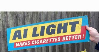 A1 Light Makes Cigarettes Better! single-sided printed aluminium advertising sign 26x8ins