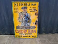 The Sensible Man Knows What's Best and Insists Upon It Crow Bar Dark Brown Bar Tobacco Worth Waiting