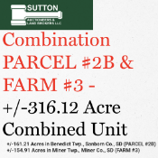 Combination Parcel #2B & FARM #3 – +/-316.12 Acres