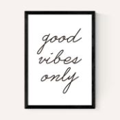 East End Prints East End Prints Good Vibes Only by Rafael Farias 25x30 Black Framed Art Print RRP Â£