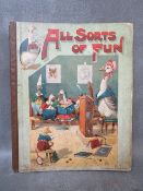AN ANTIQUE CHILD'S BOOK ENTITLED ALL SORTS OF FUN, published by Ernest Nister London and P. Dutton &