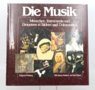 Die Musik- Menschen, Instrumente und Ereignisse in Bildern und Dokumenten, 1983