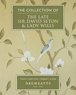 The Collection of the late Sir David Seton & Lady Wills