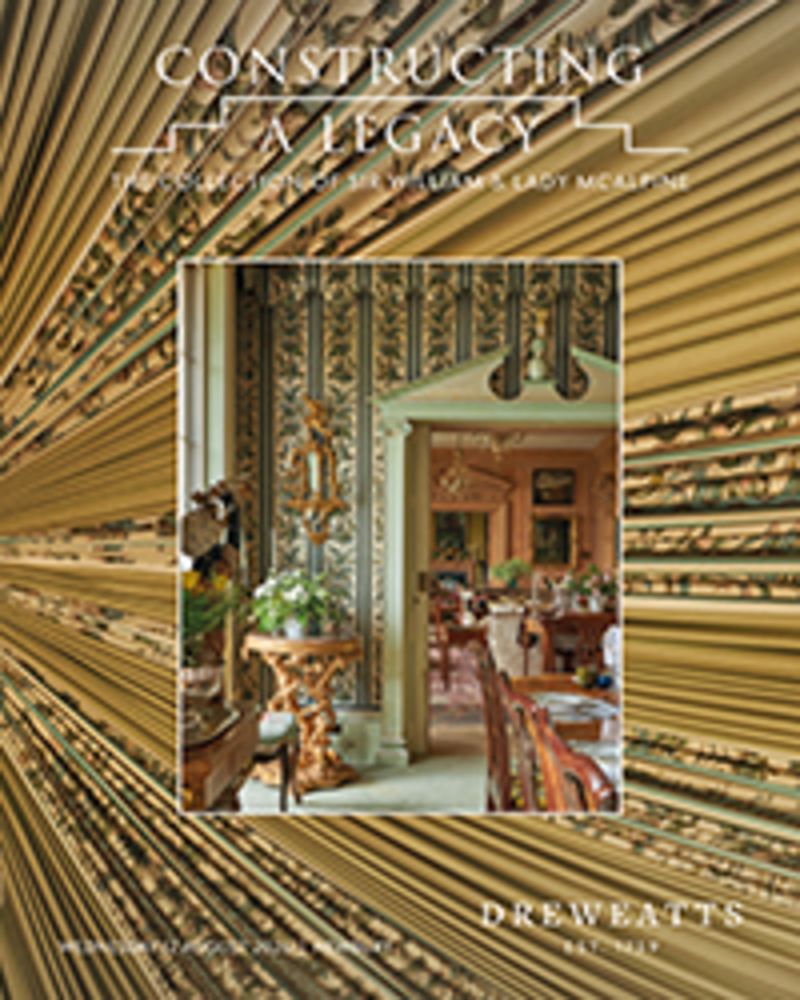Constructing a Legacy: The Collection of Sir William and Lady McAlpine
